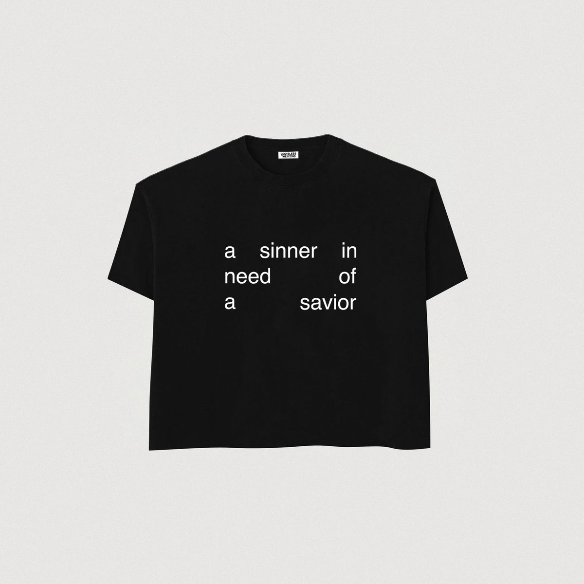 IN NEED OF A SAVIOR TEE - BLACK
