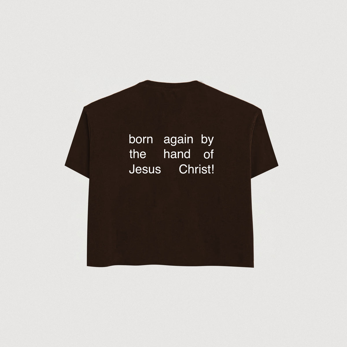 IN NEED OF A SAVIOR TEE - BROWN
